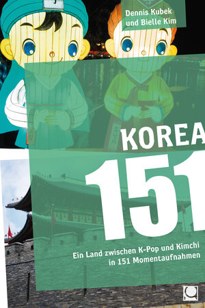 Buchcover Korea 151 | Dennis Kubek | EAN 9783943176759 | ISBN 3-943176-75-4 | ISBN 978-3-943176-75-9