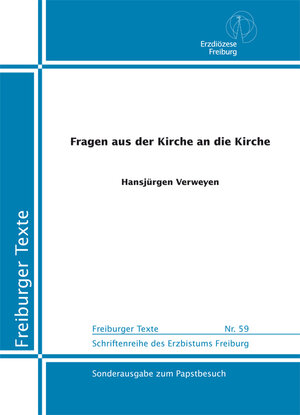 Buchcover Fragen aus der Kirche an die Kirche | Hansjürgen Verweyen | EAN 9783943177022 | ISBN 3-943177-02-5 | ISBN 978-3-943177-02-2