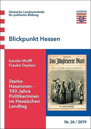 Buchcover Starke Hessinnen - 100 Jahre Politikerinnen im Hessischen Landtag | Kerstin Wolff | EAN 9783943192476 | ISBN 3-943192-47-4 | ISBN 978-3-943192-47-6
