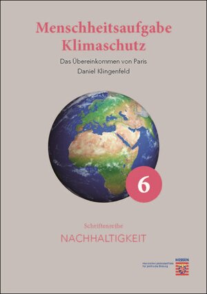 Buchcover Menschheitsaufgabe Klimaschutz | Daniel Klingenfeld | EAN 9783943192520 | ISBN 3-943192-52-0 | ISBN 978-3-943192-52-0