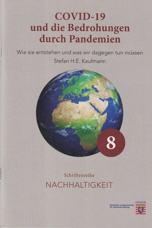 Buchcover COVID-19 und die Bedrohung durch Pandemien | Stefan H.E,. Kaufmann | EAN 9783943192568 | ISBN 3-943192-56-3 | ISBN 978-3-943192-56-8