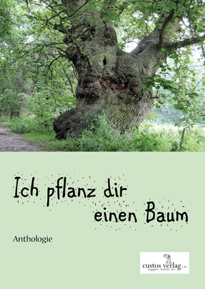Buchcover Ich pfanz dir einen Baum  | EAN 9783943195293 | ISBN 3-943195-29-5 | ISBN 978-3-943195-29-3