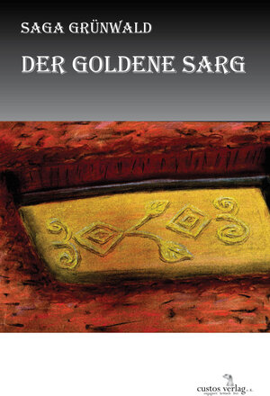 Buchcover Der goldene Sarg | Saga Grünwald | EAN 9783943195378 | ISBN 3-943195-37-6 | ISBN 978-3-943195-37-8