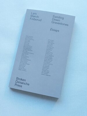 Buchcover Sanding Down Gravestones | Lars Mørch Finborud | EAN 9783943196443 | ISBN 3-943196-44-5 | ISBN 978-3-943196-44-3