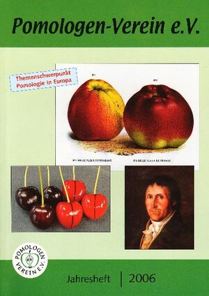 Buchcover Pomologen-Verein e.V. Jahresheft 2006  | EAN 9783943198065 | ISBN 3-943198-06-5 | ISBN 978-3-943198-06-5
