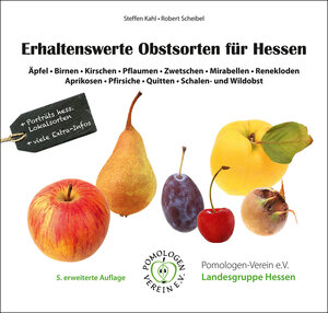 Buchcover Erhaltenswerte Obstsorten für Hessen | Steffen Kahl | EAN 9783943198249 | ISBN 3-943198-24-3 | ISBN 978-3-943198-24-9