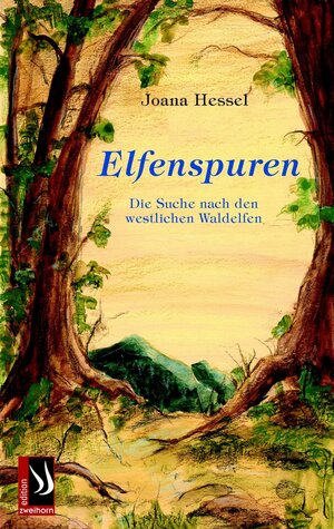 Buchcover Elfenspuren | Joana Hessel | EAN 9783943199611 | ISBN 3-943199-61-4 | ISBN 978-3-943199-61-1