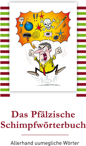 Buchcover Das Pfälzische Schimpfwörterbuch | Walter Sauer | EAN 9783943206067 | ISBN 3-943206-06-8 | ISBN 978-3-943206-06-7