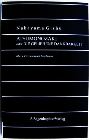 Buchcover Atsumonozaki | Nakayama Gishu | EAN 9783943230024 | ISBN 3-943230-02-3 | ISBN 978-3-943230-02-4