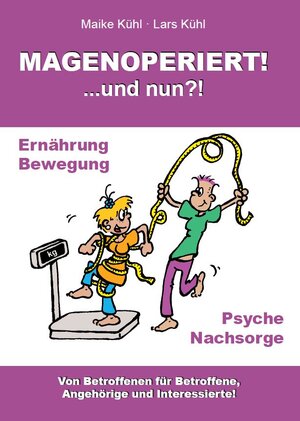 Buchcover MAGENOPERIERT! ...und nun? | Maike Kühl | EAN 9783943231526 | ISBN 3-943231-52-6 | ISBN 978-3-943231-52-6