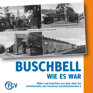 Buchcover Buschbell, wie es war | Martin Bock | EAN 9783943235074 | ISBN 3-943235-07-6 | ISBN 978-3-943235-07-4