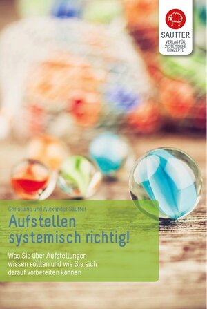 Buchcover Aufstellen - systemisch richtig! | Christiane Sautter | EAN 9783943239058 | ISBN 3-943239-05-5 | ISBN 978-3-943239-05-8