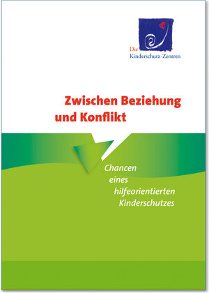 Buchcover Zwischen Beziehung und Konflikt - Chancen eines hilfeorientierten Kinderschutzes  | EAN 9783943243130 | ISBN 3-943243-13-3 | ISBN 978-3-943243-13-0