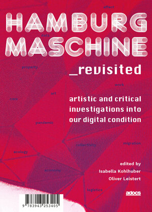Buchcover Hamburg Maschine_revisited: | Lorey Isabell | EAN 9783943253405 | ISBN 3-943253-40-6 | ISBN 978-3-943253-40-5