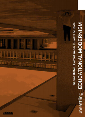 Buchcover Unsettling Educational Modernism. | Treena Chambers | EAN 9783943253511 | ISBN 3-943253-51-1 | ISBN 978-3-943253-51-1