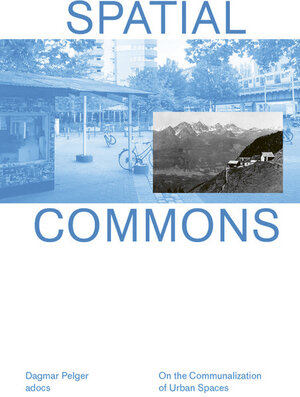 Buchcover Spatial Commons | Dagmar Pelger | EAN 9783943253900 | ISBN 3-943253-90-2 | ISBN 978-3-943253-90-0