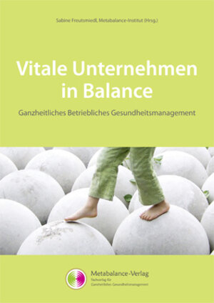 Buchcover Vitale Unternehmen in Balance  | EAN 9783943256000 | ISBN 3-943256-00-6 | ISBN 978-3-943256-00-0