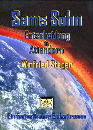 Buchcover Sams Sohn | Winfried Steger | EAN 9783943257212 | ISBN 3-943257-21-5 | ISBN 978-3-943257-21-2