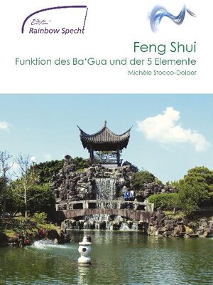 Buchcover Feng Shui - Funtionen des Ba'Gua und der 5 Elemente | Michèle Stocco-Dolder | EAN 9783943262001 | ISBN 3-943262-00-6 | ISBN 978-3-943262-00-1