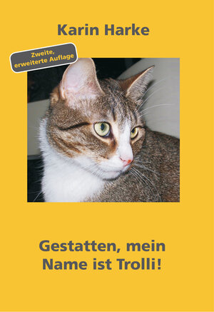 Buchcover Gestatten, mein Name ist Trolli! | Karin Harke | EAN 9783943262049 | ISBN 3-943262-04-9 | ISBN 978-3-943262-04-9