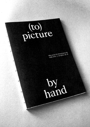 Buchcover (to) picture by hand – Manuelle Bildbearbeitung  | EAN 9783943264258 | ISBN 3-943264-25-4 | ISBN 978-3-943264-25-8