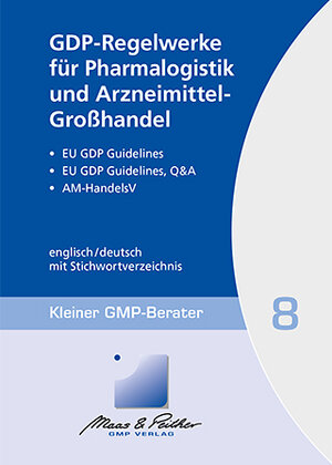 Buchcover GDP-Regelwerke für Pharmalogistik und Arzneimittel-Großhandel  | EAN 9783943267976 | ISBN 3-943267-97-0 | ISBN 978-3-943267-97-6