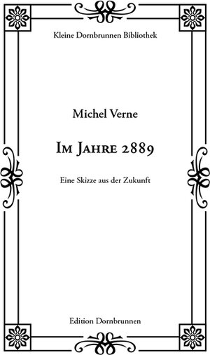 Buchcover Im Jahre 2889 | Michel Verne | EAN 9783943275674 | ISBN 3-943275-67-1 | ISBN 978-3-943275-67-4