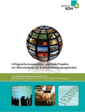 Buchcover Erfolgreiche kommunale/ regionale Projekte zur Schließung von Breitbandversorgungslücken | Tim Brauckmüller | EAN 9783943277005 | ISBN 3-943277-00-3 | ISBN 978-3-943277-00-5