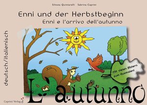 Buchcover Enni und der Herbstbeginn | Silvana Quintarelli | EAN 9783943290004 | ISBN 3-943290-00-X | ISBN 978-3-943290-00-4