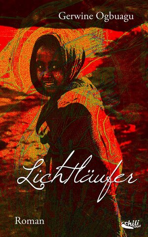 Buchcover Lichtläufer | Gerwine Ogbuagu | EAN 9783943292299 | ISBN 3-943292-29-0 | ISBN 978-3-943292-29-9