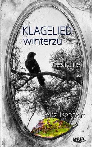 Buchcover Klagelied winterzu | Fritz Deppert | EAN 9783943292572 | ISBN 3-943292-57-6 | ISBN 978-3-943292-57-2
