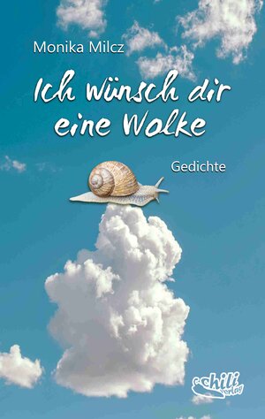 Buchcover Ich wünsch dir eine Wolke | Monika Milcz | EAN 9783943292848 | ISBN 3-943292-84-3 | ISBN 978-3-943292-84-8