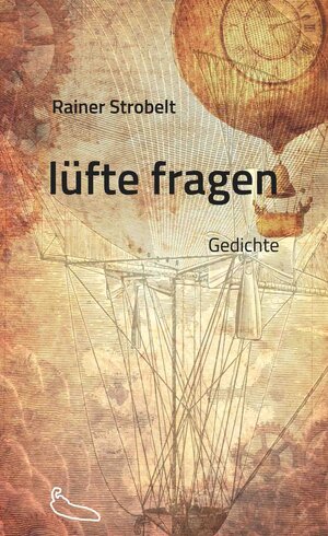 Buchcover lüfte fragen | Rainer Strobelt | EAN 9783943292961 | ISBN 3-943292-96-7 | ISBN 978-3-943292-96-1