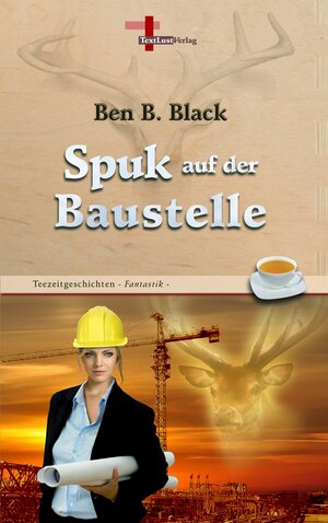 Buchcover Spuk auf der Baustelle | Ben B. Black | EAN 9783943295801 | ISBN 3-943295-80-X | ISBN 978-3-943295-80-1
