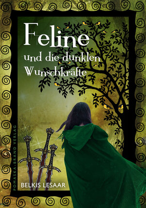 Buchcover Feline / Feline und die dunklen Wunschkräfte (Bd.2) | Belkis Lesaar | EAN 9783943304343 | ISBN 3-943304-34-5 | ISBN 978-3-943304-34-3