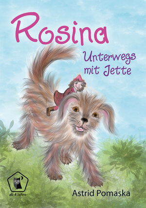 Buchcover Rosina / Rosina – Unterwegs mit Jette | Astrid Pomaska | EAN 9783943304602 | ISBN 3-943304-60-4 | ISBN 978-3-943304-60-2