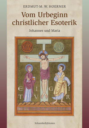 Buchcover Vom Urbeginn christlicher Esoterik | Erdmut-M. W. Hoerner | EAN 9783943305463 | ISBN 3-943305-46-5 | ISBN 978-3-943305-46-3