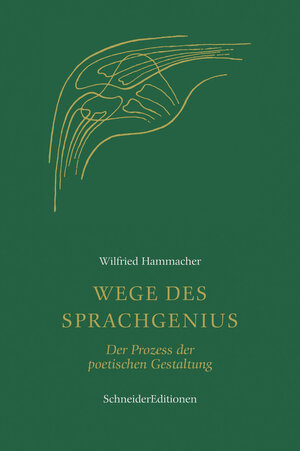 Buchcover Wege des Sprachgenius | Wilfried Hammacher | EAN 9783943305678 | ISBN 3-943305-67-8 | ISBN 978-3-943305-67-8