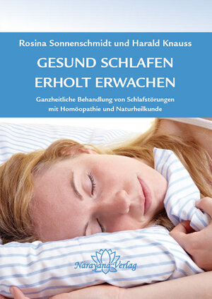 Buchcover Gesund schlafen - Erholt erwachen | Harald Knauss | EAN 9783943309126 | ISBN 3-943309-12-6 | ISBN 978-3-943309-12-6