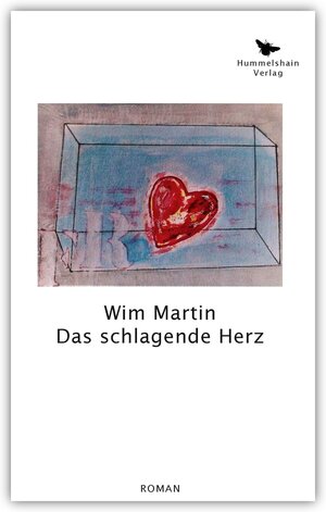 Buchcover Das schlagende Herz | Wim Martin | EAN 9783943322101 | ISBN 3-943322-10-6 | ISBN 978-3-943322-10-1