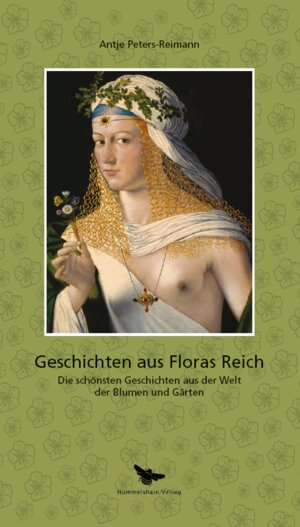 Buchcover Geschichten aus Floras Reich | Peters-Reimann Antje | EAN 9783943322316 | ISBN 3-943322-31-9 | ISBN 978-3-943322-31-6