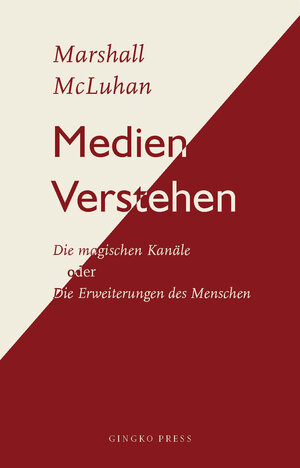 Buchcover Medien Verstehen | Marshall McLuhan | EAN 9783943330014 | ISBN 3-943330-01-X | ISBN 978-3-943330-01-4