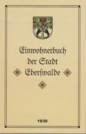 Buchcover Einwohnerbuch der Stadt Eberswalde 1939 | EAN 9783943331837 | ISBN 3-943331-83-0 | ISBN 978-3-943331-83-7