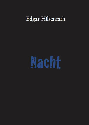 Buchcover Nacht | Edgar Hilsenrath | EAN 9783943334517 | ISBN 3-943334-51-1 | ISBN 978-3-943334-51-7