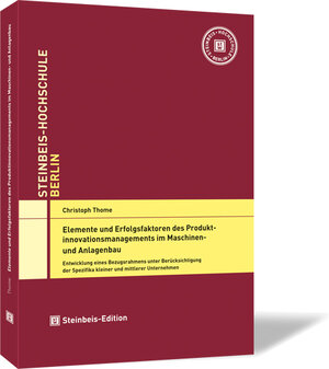 Buchcover Elemente und Erfolgsfaktoren des Produktinnovationsmanagements im Maschinen und Anlagenbau | Christoph Thome | EAN 9783943356236 | ISBN 3-943356-23-X | ISBN 978-3-943356-23-6