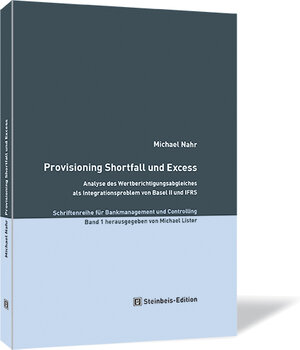 Buchcover Provisioning Shortfall und Excess | Michael Nahr | EAN 9783943356977 | ISBN 3-943356-97-3 | ISBN 978-3-943356-97-7