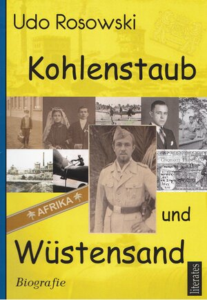 Buchcover Kohlenstaub und Wüstensand | Udo Rosowski | EAN 9783943360004 | ISBN 3-943360-00-8 | ISBN 978-3-943360-00-4