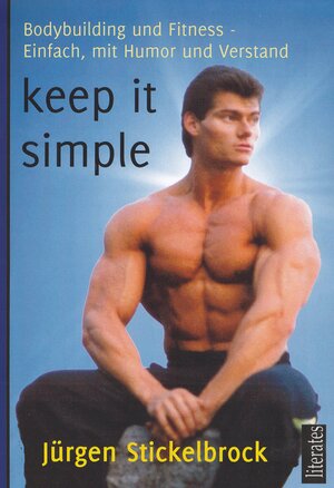 Buchcover keep it simple | Jürgen Stickelbrock | EAN 9783943360301 | ISBN 3-943360-30-X | ISBN 978-3-943360-30-1