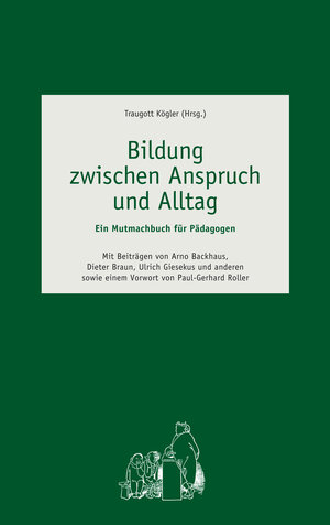 Buchcover Bildung zwischen Anspruch und Alltag | EAN 9783943362145 | ISBN 3-943362-14-0 | ISBN 978-3-943362-14-5