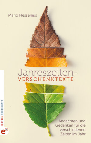 Buchcover Jahreszeiten-Verschenktexte | Mario Hessenius | EAN 9783943362626 | ISBN 3-943362-62-0 | ISBN 978-3-943362-62-6